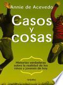 Casos y Cosas