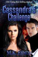 Cassandra's Challenge