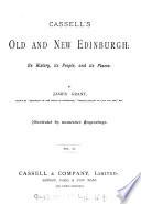 Cassell's old and new Edinburgh