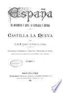 Castilla la Nueva: Madrid y su provincia