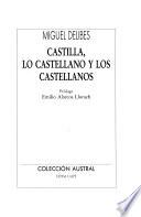 Castilla, lo castellano y los castellanos