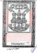 Castillo inexpugnable defensorio de la fee y concionatorio ... para vencer a todos enemigos ... y verdadera relacion de las cosas maravillosas antiguas y modernas. Y exostacion para yr contra el Turco ...