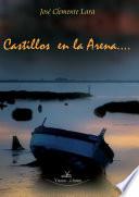 CASTILLOS EN LA ARENA...