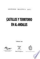 Castillos y territorio en al-Andalus