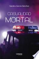 Casualidad mortal