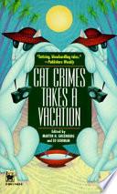 Cat Crimes Takes a Vacation