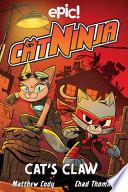 Cat Ninja: Cat's Claw