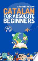 Catalan for Absolute Beginners