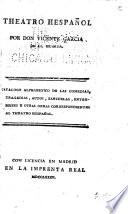 Catalogo alphabetico de las comedias, tragedias, autos, garzuelas, entremeses y otras obras correspondientes al Theatro hespañol