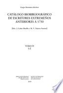 Catálogo biobibliográfico de escritores extremeños anteriores a 1750