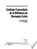 Catálogo concordado de la biblioteca de Hernando Colón: 1-400