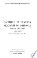Catálogo de centros regionales de enseñanza (niveles pre y post-grado) 1968-1969