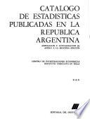 Catálogo de estadísticas publicadas en la República Argentina