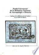 Catálogo de la Biblioteca de la Catedral de la ciudad de México
