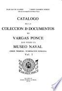 Catálogo de la colección de documentos de Vargas Ponce que posee el Museo Naval