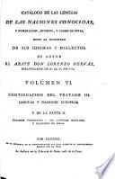 Catálogo de las lenguas de las naciones conocidas, y numeracion, division, y clases de estas segun la diversidad de sus idiomas y dialectos