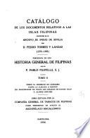 Catálogo de los documentos relativos a las islas Filipinas existentes en el Archivo de Indias de Sevilla