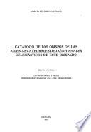 Catálogo de los obispos de las iglesias catedrales de Jaén y anales eclesiásticos de este obispado