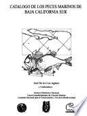 Catálogo de los peces marinos de Baja California Sur