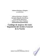 Catálogo de mujeres del ramo Inquisición del Archivo General de la Nación