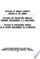 Catalogo de Publicaciones Anuales Que Se Reciben Regularmente en la Biblioteca