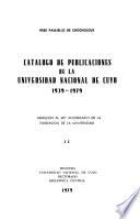 Catálogo de publicaciones de la Universidad Nacional de Cuyo, 1939-1979