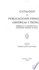 Catálogo de publicaciones periódicas científicas y técnicas, recibidas en las bibliotecas de las instituciones adheridas al comitè