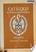 Catálogo de publicaciones periódicas de la Biblioteca de la Universidad Complutense