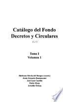 Catálogo del fondo decretos y circulares