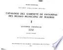 Catálogo del Gabinete de Estampas del Museo Municipal de Madrid: Estampas españolas, grabado 1550-1820 (2 v.)