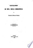 Catalogo di mss. della biblioteca di Camillo Minieri Riccio