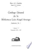Catálogo general de la Biblioteca Luis-Angel Arango: Comprende: 600 a 639