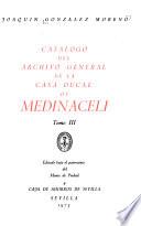 Catálogo General del Archivo de la Casa Ducal de Medinaceli