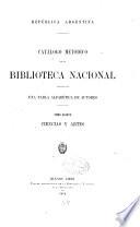 Catálogo metódico de la Biblioteca nacional: Ciencias y artes. 1919