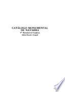 Catálogo monumental de Navarra: Merindad de Pamplona: Adiós-Huarte Araquil