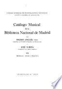 Catálogo musical de la Biblioteca Nacional de Madrid: Impresos: Música práctica