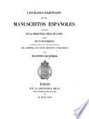 Catálogo razonado de los manuscritos españoles existentes en la biblioteca Real de Paris