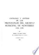 Catálogo y síntesis de los protocolos del Archivo Municipal de Monterrey: 1726-1756