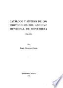 Catálogo y síntesis de los protocolos del Archivo Municipal de Monterrey: 1726-1756