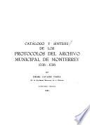 Catálogo y síntesis de los protocolos del Archivo Municipal de Monterrey, 1726-1756