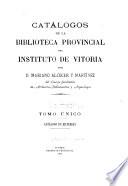 Catálogos de la Biblioteca provincial del Instituto de Vitoria: Materias. 1912