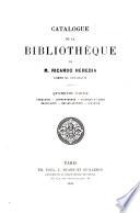 Catalogue de la bibliothèque de M. Ricardo Heredia, comte de Benahavis