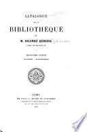 Catalogue de la bibliothèque de m. Ricardo Heredia, comte de Benahavis ...: ptie. Histoire. Autographes