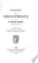 Catalogue de la bibliothèque de Ricardo Heredia, comte de Benahavis ...: ptie. Théologie. Jurisprudence. Science et arts. Beaux-arts. Belles-lettres. Histoire