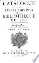 Catalogue des Livres Imprimez de la Bibliothèque du Roy