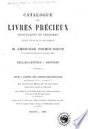 Catalogue des livres précieux, manuscrits et imprimés, faisant partie de la bibliothèque de M. Ambroise Firmin-Didot