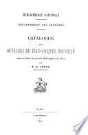 Catalogue des ouvrages de Jean-Jacques Rousseau conservés dans les grandes bibliothèques de Paris