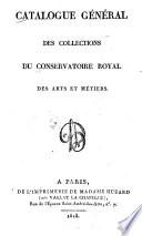 Catalogue général des collections du Conservatoire Royal des Arts et Métiers