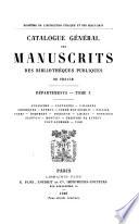 Catalogue général des manuscrits des bibliothèques publiques de France