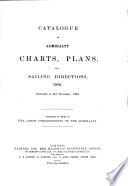 Catalogue of Admiralty Charts, Plans, and Sailing Directions